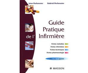 Guide pratique de l'infirmière