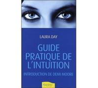 Guide pratique de l'intuition - Laura Day - Ambre Eds - broché - Guide