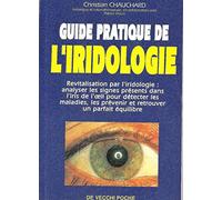 Guide pratique de l'iridologie