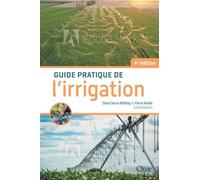 Guide pratique de l'irrigation: 4ème édition