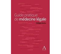 Guide pratique de médecine légale