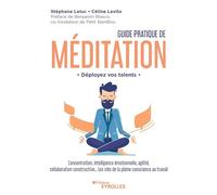 Stéphane Leluc, Céline Levita – Guide pratique de méditation