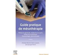 Guide pratique de mésothérapie Denis Laurens (Auteur), Christian Bonnet (Auteur), Jean-Jacques Perrin (Auteur)