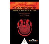 Guide pratique de neuro-ophtalmologie - Neil R. Miller - Med'com - broché - Manuel