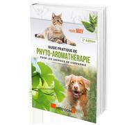 Guide pratique de phyto-aromathérapie pour les animaux de compagnie 2ed - Pierre May - Med'com - broché - Guide