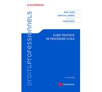 Guide pratique de procedure civile A jour de la réforme de la procédure d'appel - Christian Laporte - LexisNexis - broché - Guide