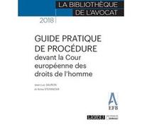 Guide pratique de procedure devant la cour europeenne des droits de l homme Jean-Luc Sauron (Auteur)