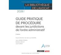 Guide pratique de procédure devant les juridictions de l'ordre administratif