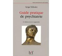 Guide Pratique De Psychiatrie
