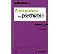 Guide pratique de psychiatrie - Frédéric Rouillon - Elsevier Masson - broché - Scolaire / Universitaire