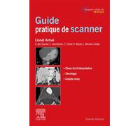 Guide pratique de scanner - Lionel Arrivé - Elsevier Masson - broché - Scolaire / Universitaire