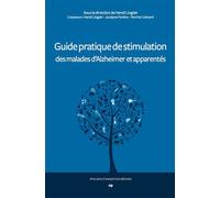 Guide pratique de stimulation des malades d'Alzheimer et apparentés - Hendi Lingiah - Phalente - broché - Guide