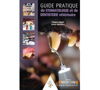 GUIDE PRATIQUE DE STOMATOLOGIE ET DE DENTISTERIE VETERINAIRE (0000)
