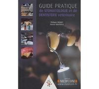 Guide pratique de stomatologie et de dentisterie veterinaire - Philippe Hennet - Med'com - broché - Manuel
