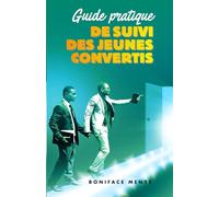 Guide pratique de suivi des jeunes convertis