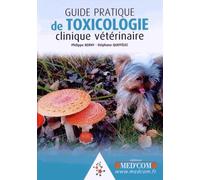 Guide pratique de toxicologie clinique veterinaire Stéphane Queffelec (Auteur)