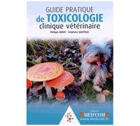 Guide Pratique De Toxicologie Clinique Vétérinaire