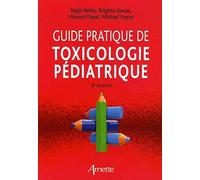 Guide pratique de toxicologie pédiatrique 2eme édition