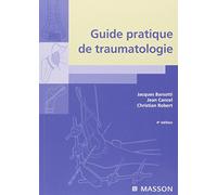 Guide pratique de traumatologie