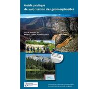 Guide pratique de valorisation des géomorphosites