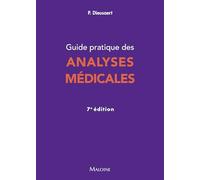 Guide pratique des analyses médicales Pascal Dieusaert (Auteur)