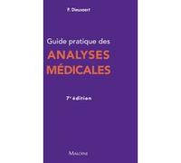 Guide pratique des analyses médicales Pascal Dieusaert (Auteur)