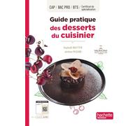 Guide pratique des desserts du cuisinier - Livre élève - Éd. 2024