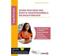 Guide Pratique Des Écrits Professionnels En Ergothérapie