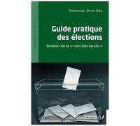 Guide Pratique Des Élections - Gestion De La "Nuit Électorale