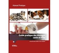 Guide pratique des élevages canin et félin, 2e édition