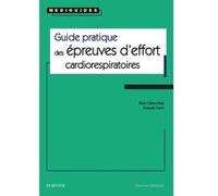 Guide pratique des épreuves d'effort cardiorespiratoires Alain Cohen-Solal (Auteur), François Carré (Auteur)