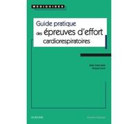 Guide pratique des épreuves d'effort cardiorespiratoires - Alain Cohen-Solal - Elsevier Masson - broché - Scolaire / Universitaire