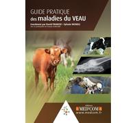Guide pratique des maladies du veau - SCHELCHER/NICHOLS - Med'com - broché - Guide