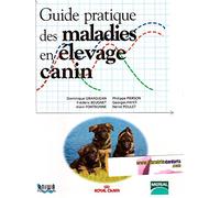 Guide pratique des maladies en élevage canin