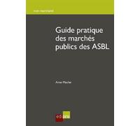 Guide pratique des marches publics des asbl - MAUHIN A. - Edi Pro - broché - Etude