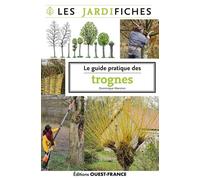 Guide pratique des trognes - Dominique Mansion - Ouest France - broché - Guide
