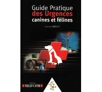 GUIDE PRATIQUE DES URGENCES CANINES ET FELINES (0000)