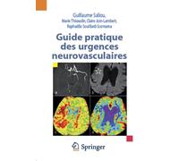 Guide pratique des urgences neurovasculaires