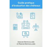 Guide pratique d'évaluation des châteaux