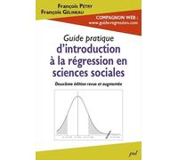 Guide pratique d'introduction a la regression en sciences sociale - François Pétry - Presses De L'universite Laval - broché - Essai