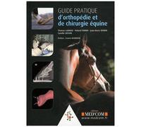Guide Pratique D'orthopédie Et De Chirurgie Équine
