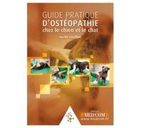 Guide pratique d'osteopathie canine et feline Aurélie Chambon-Le Vaillant (Auteur)