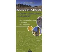 Guide pratique du chemin de St-Jacques de Compostelle Ferdinand Soler (Auteur)