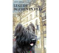 Guide pratique du chien dans la ville