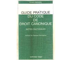Guide pratique du code de droit canonique : notes pastorales