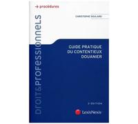 Guide Pratique Du Contentieux Douanier