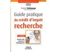 Guide pratique du crédit d'impôt recherche