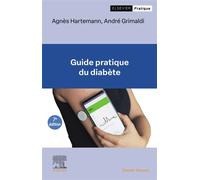 Guide pratique du diabète - Agnès Hartemann - Elsevier Masson - broché - Scolaire / Universitaire