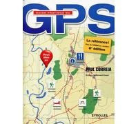 Christophe Branchu – Guide pratique du GPS – Broché