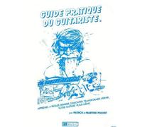 Guide Pratique Du Guitariste / Recueil